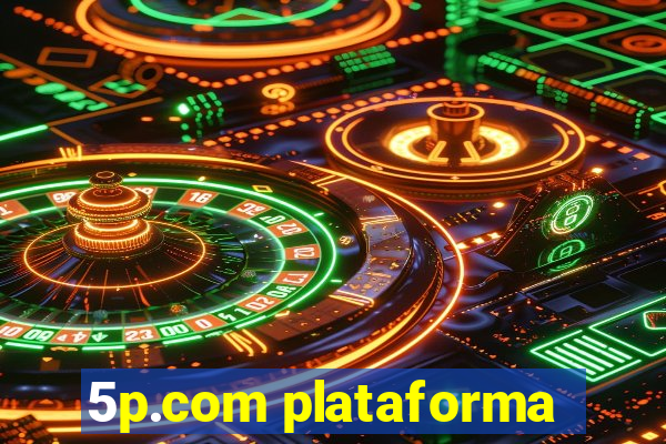 5p.com plataforma